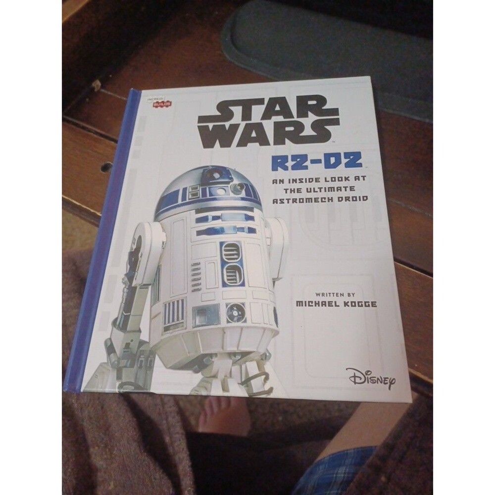 STAR WARS R2-D2 AN INSIDE LOOK AT THE ULTIMATE ASTROECH DROID NEW DISNEY